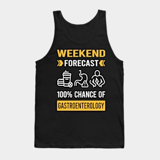 Weekend Forecast Gastroenterology Gastroenterologist Tank Top